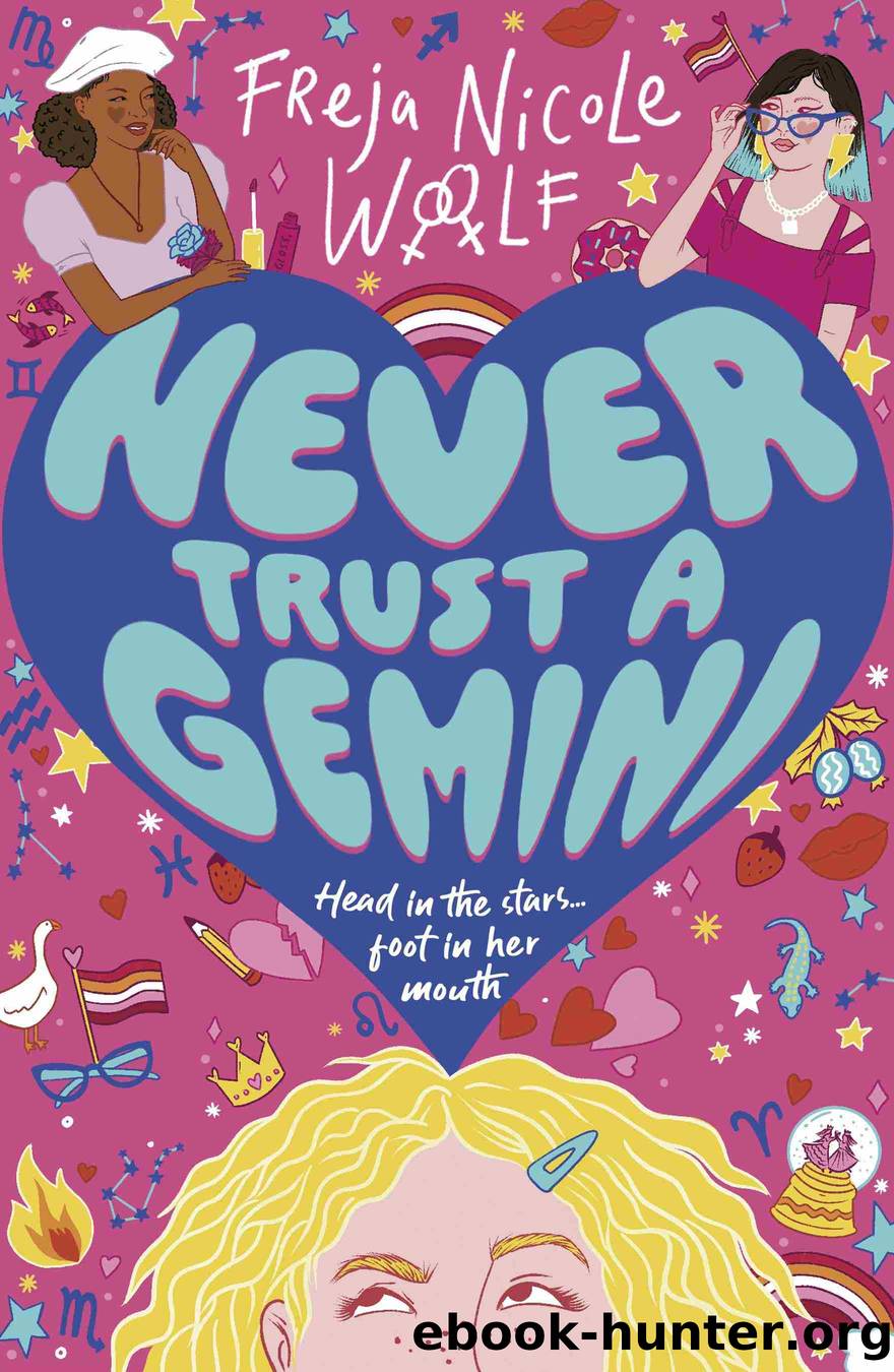 Never Trust a Gemini by Freja Nicole Woolf