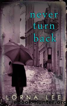 Never Turn Back by Lorna Lee
