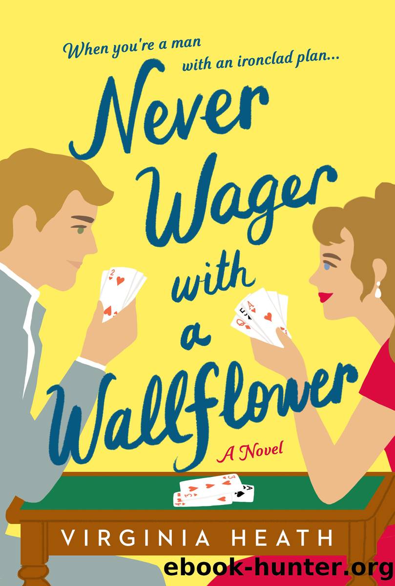 Never Wager with a Wallflower by Virginia Heath