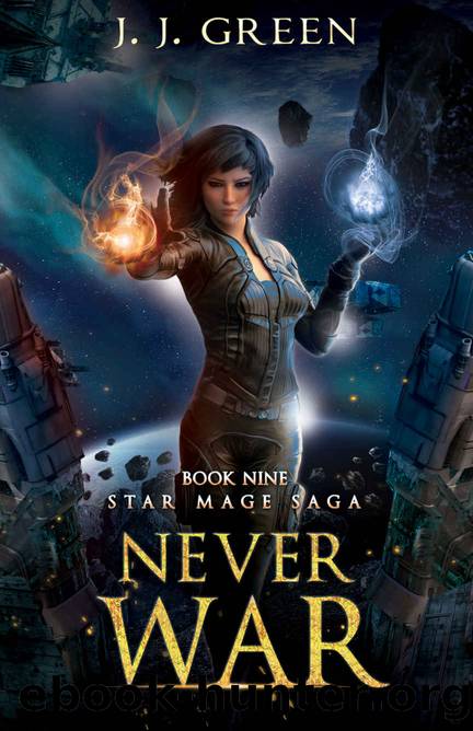 Never War (Star Mage Saga Book 9) by J.J. Green