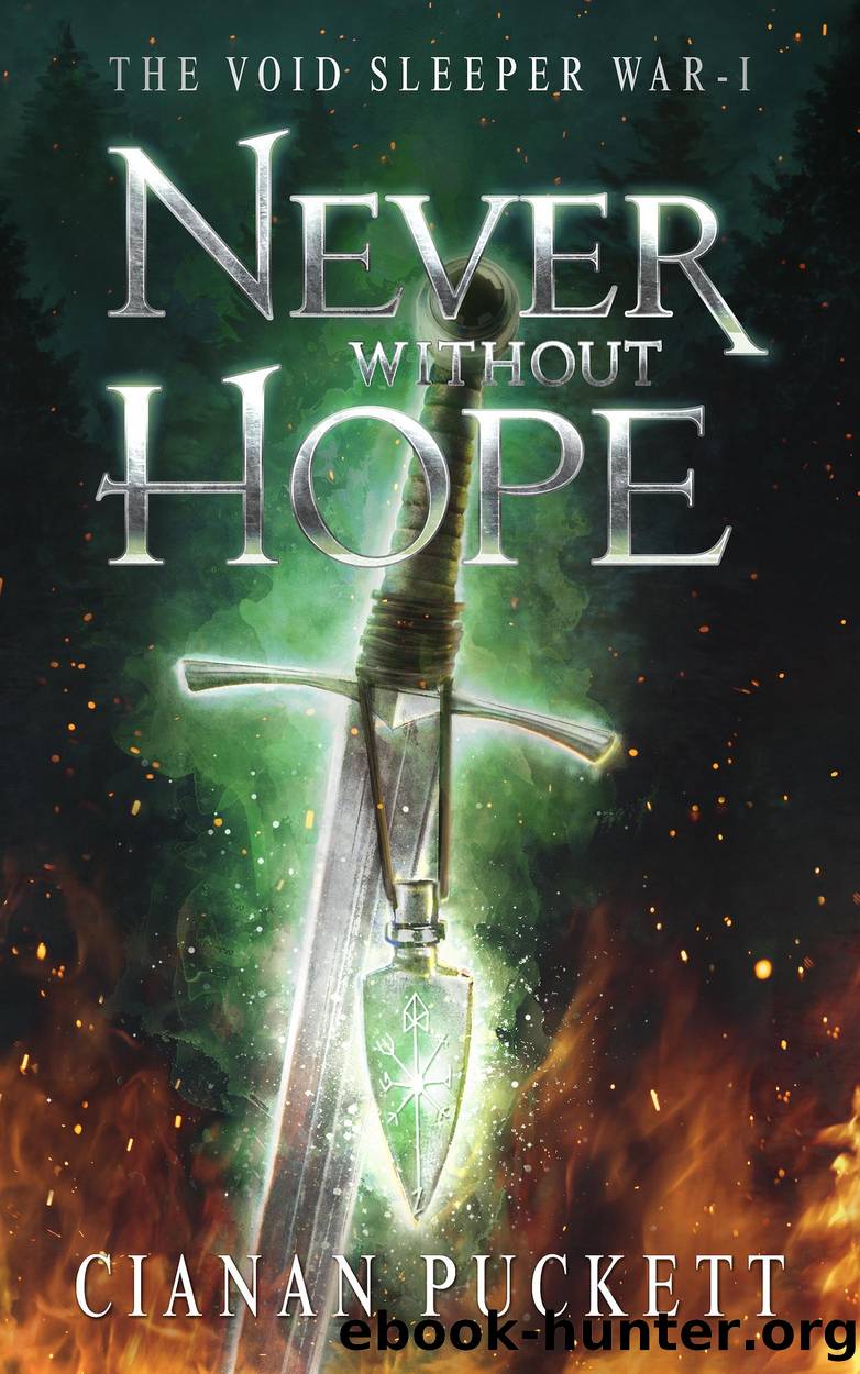 Never Without Hope by Cianan JT Puckett
