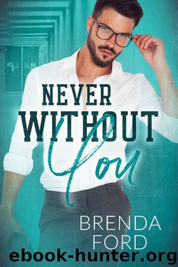 Never Without You by Brenda Ford