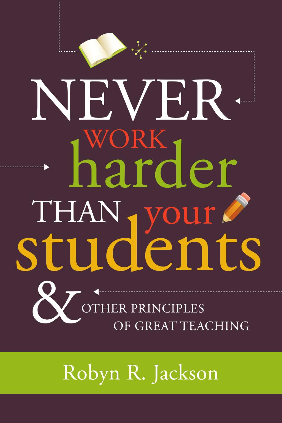 Never Work Harder Pages.indd by kdemmons