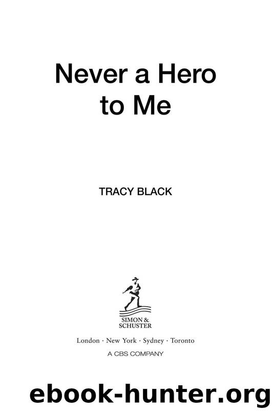 Never a Hero To Me by Black Tracy