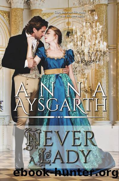Never a Lady by Anna Aysgarth