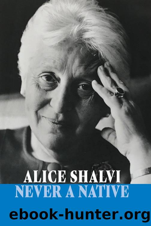 Never a Native by Alice Shalvi