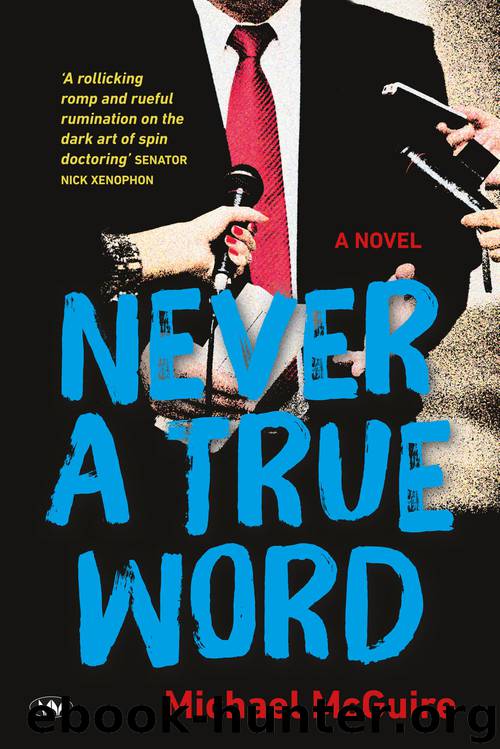 Never a True Word by Michael McGuire