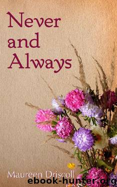 Never and Always (Emerson Book 6) by Maureen Driscoll