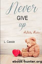 Never give up (Italian Edition) by L. Cassie
