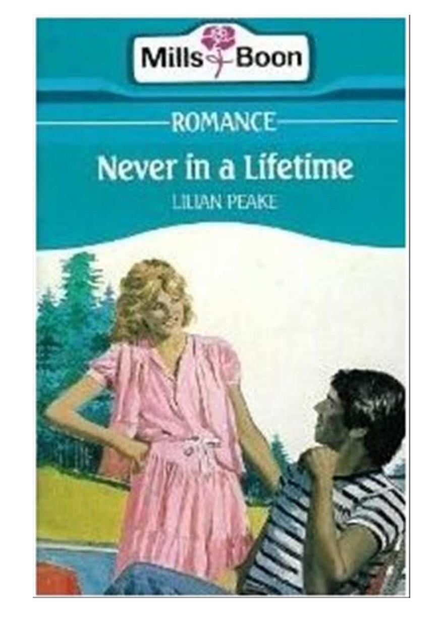 Never in a Lifetime by Peake Lilian