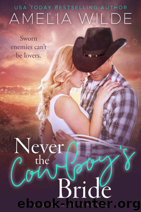 Never the Cowboy’s Bride by Wilde Amelia