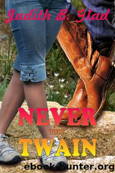 Never the Twain by Judith B. Glad