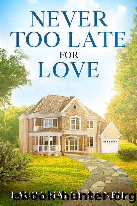 Never too Late for Love: Sweet Later in Life Christian Romance (Hearts of Crystal Creek Book 2) by Laura Haley-McNeil