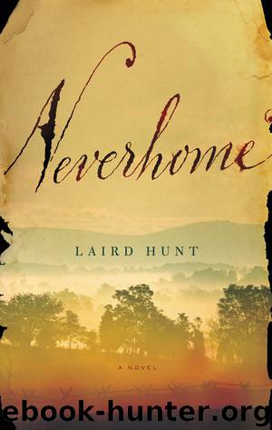 Neverhome by Laird Hunt