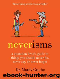 Neverisms by Mardy Grothe