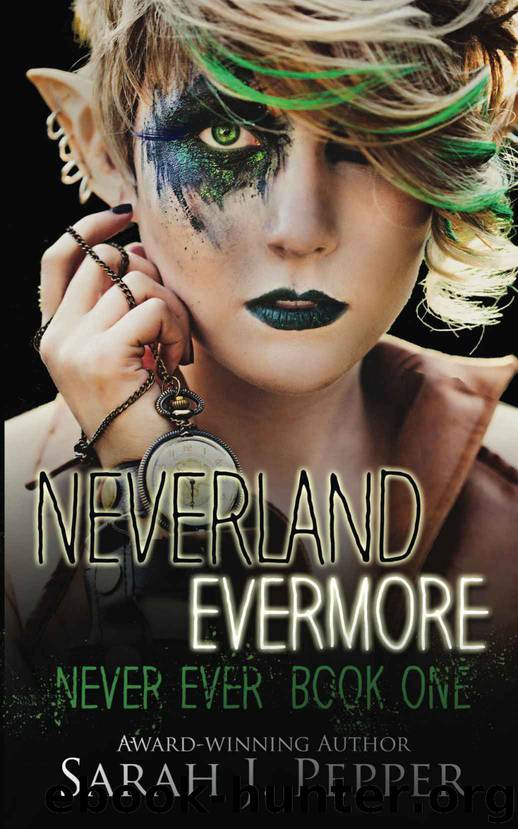 Neverland Evermore by Sarah J. Pepper