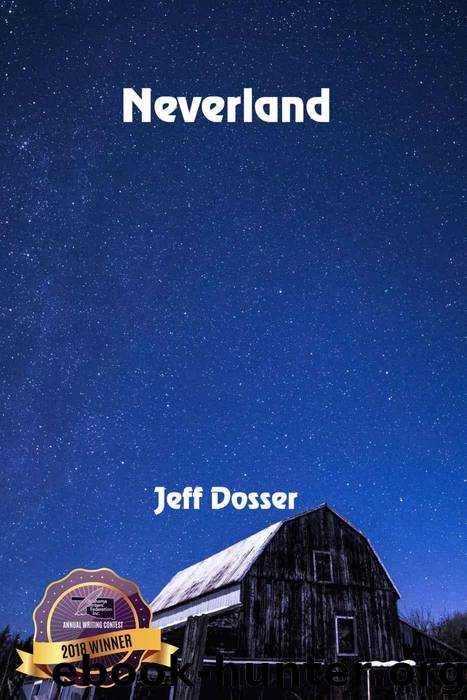 Neverland by Jeff Dosser