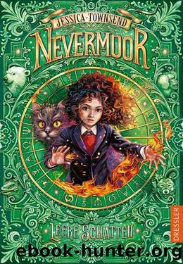 Nevermoor 3: Leere Schatten by Jessica Townsend