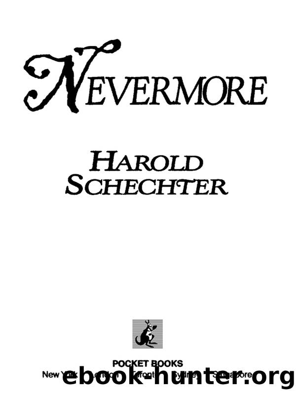 Nevermore by Harold Schechter