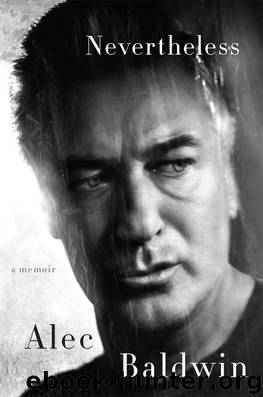 Nevertheless: A Memoir by Alec Baldwin