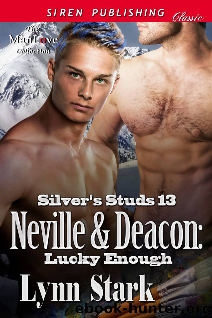 Neville & Deacon_Lucky Enough_Silver's Studs 13 by Lynn Stark
