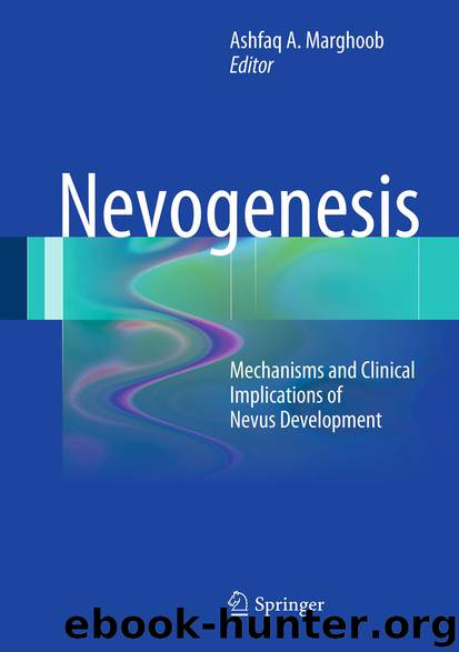 Nevogenesis by Ashfaq A. Marghoob