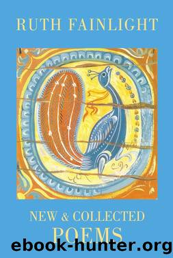 New & Collected Poems by Ruth Fainlight