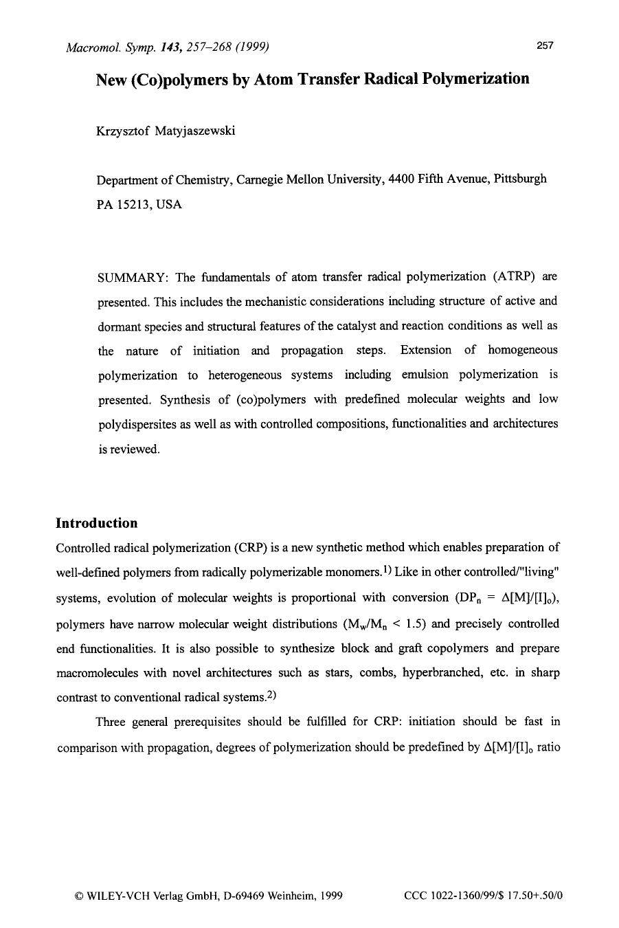 New (Co)polymers by atom transfer radical polymerization by Unknown
