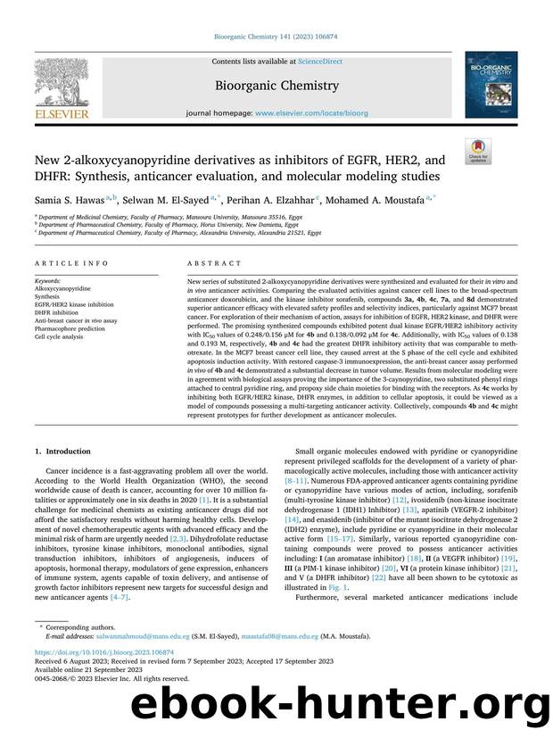 New 2-alkoxycyanopyridine derivatives as inhibitors of EGFR, HER2, and DHFR: Synthesis, anticancer evaluation, and molecular modeling studies by Samia S. Hawas & Selwan M. El-Sayed & Perihan A. Elzahhar & Mohamed A. Moustafa