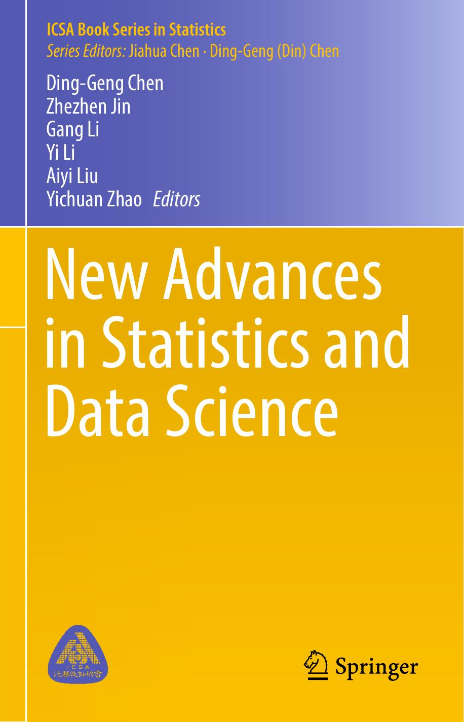 New Advances in Statistics and Data Science by Ding-Geng Chen Zhezhen Jin Gang Li Yi Li Aiyi Liu Yichuan Zhao (eds.)