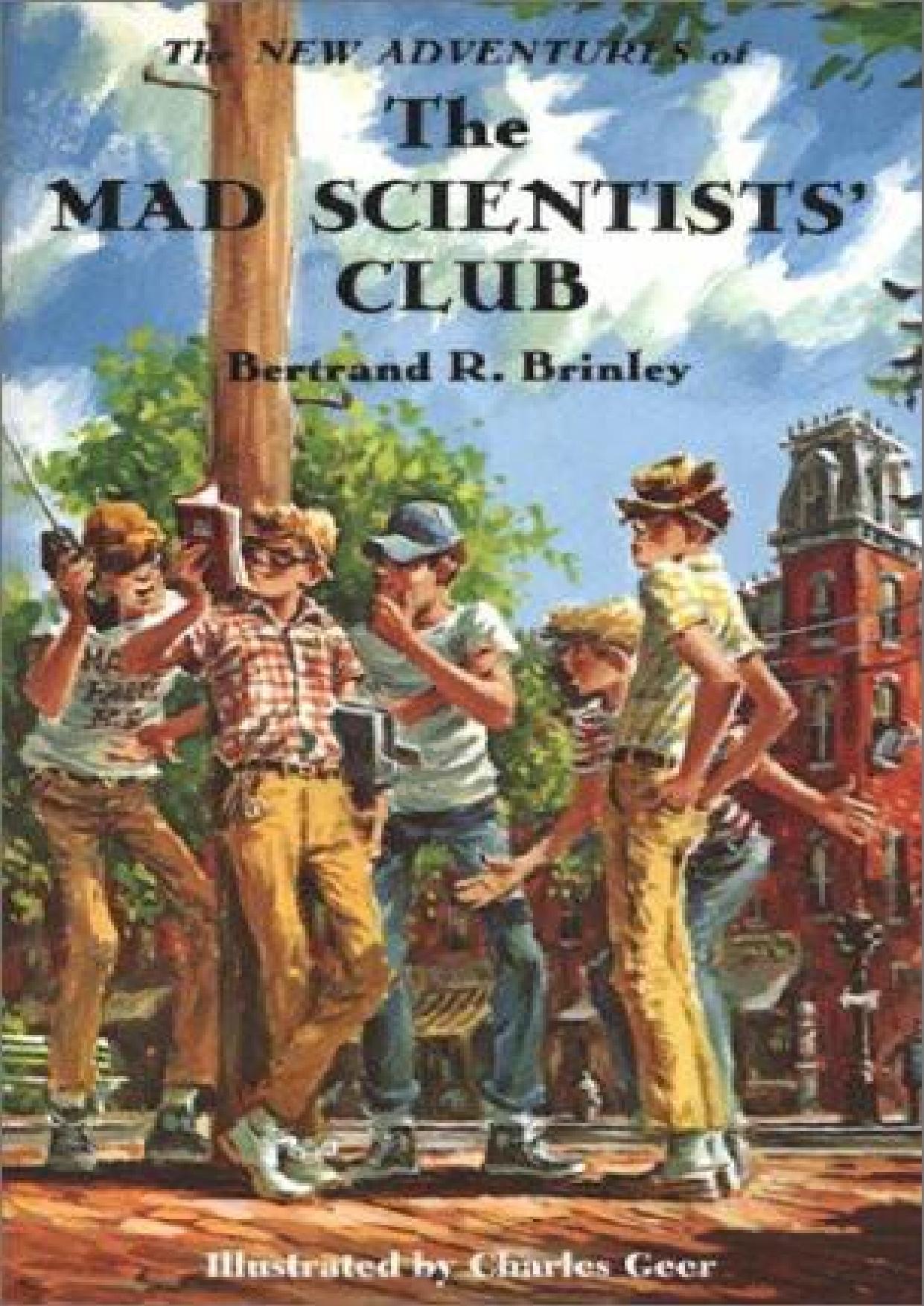 New Adventures of the Mad Scientists' Club by Bertrand R. Brinley & Charles Geer