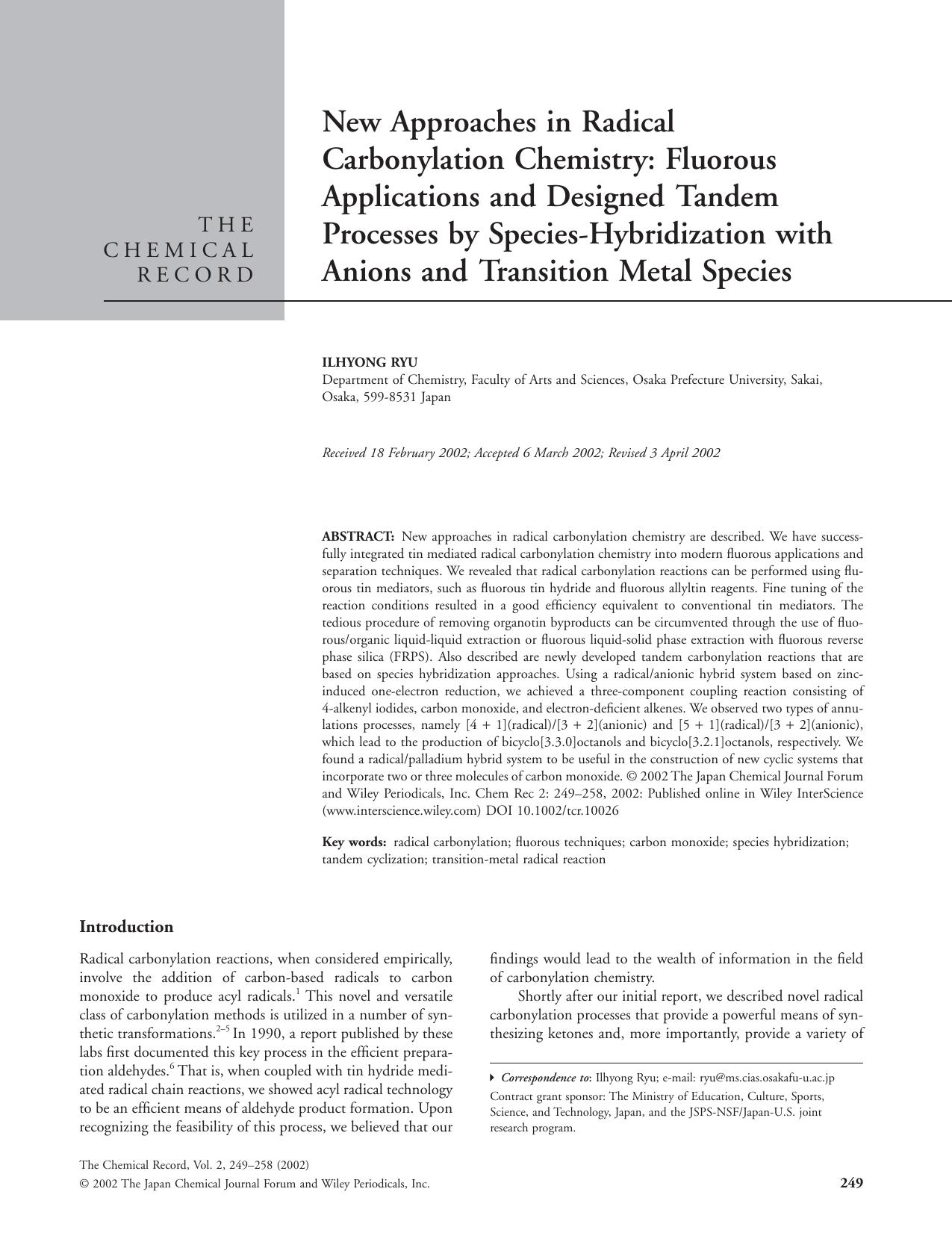 New Approaches in Radical Carbonylation Chemistry: Fluorous Applications and Designed Tandem Processes by Species-Hybridization with Anions and Transition Metal Species by g4