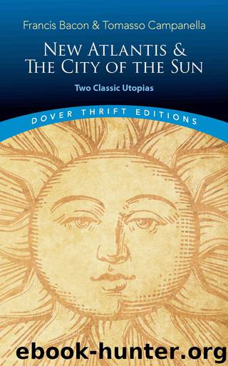 New Atlantis and The City of the Sun by Bacon Francis; Campanella Tomasso; Claeys Gregory