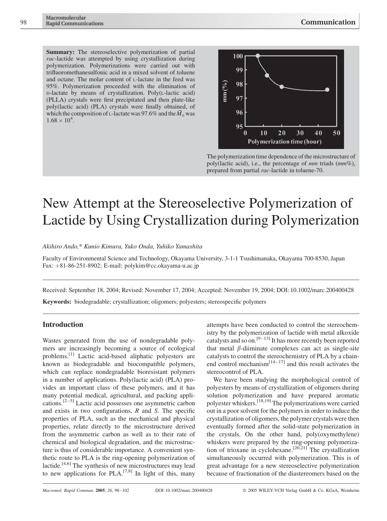 New Attempt at the Stereoselective Polymerization of Lactide by Using Crystallization during Polymerization by Unknown