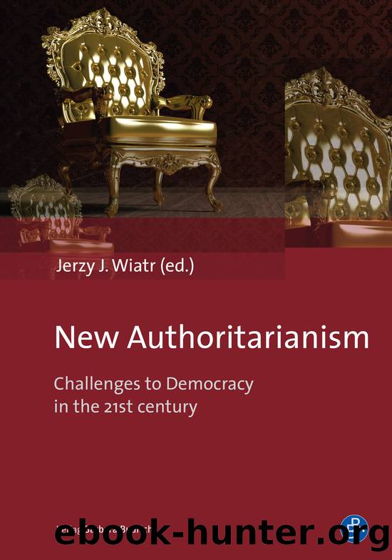 New Authoritarianism by Jerzy J. Wiatr;