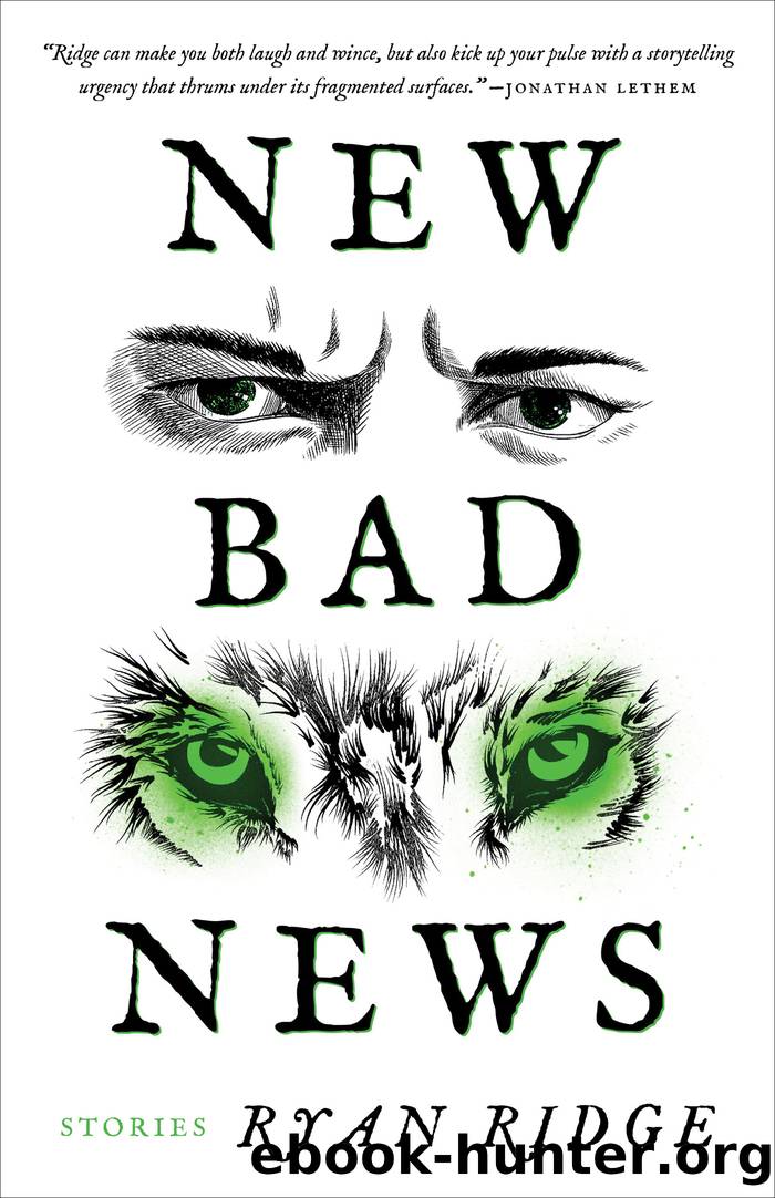 New Bad News by Ryan Ridge