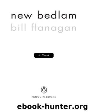 New Bedlam by Bill Flanagan