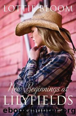 New Beginnings at Lilyfields by Lottie Bloom