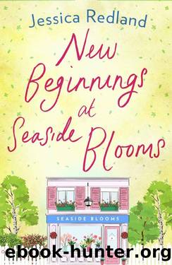 New Beginnings at Seaside Blooms (Welcome To Whitsborough Bay) by Jessica Redland