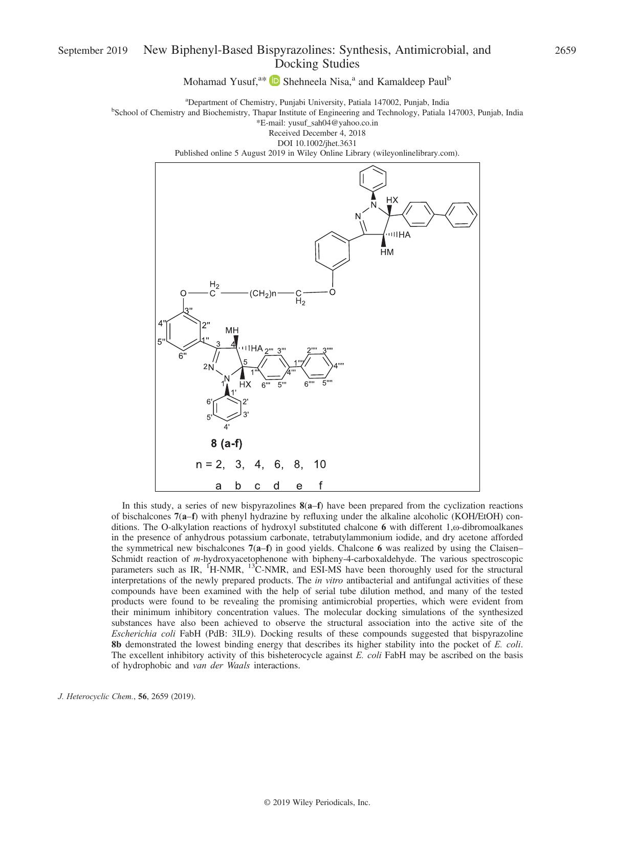 New Biphenyl-Based Bispyrazolines: Synthesis, Antimicrobial, and Docking Studies by Mohamad Yusuf Shehneela Nisa Kamaldeep Paul