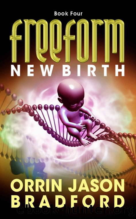 New Birth by Orrin Jason Bradford