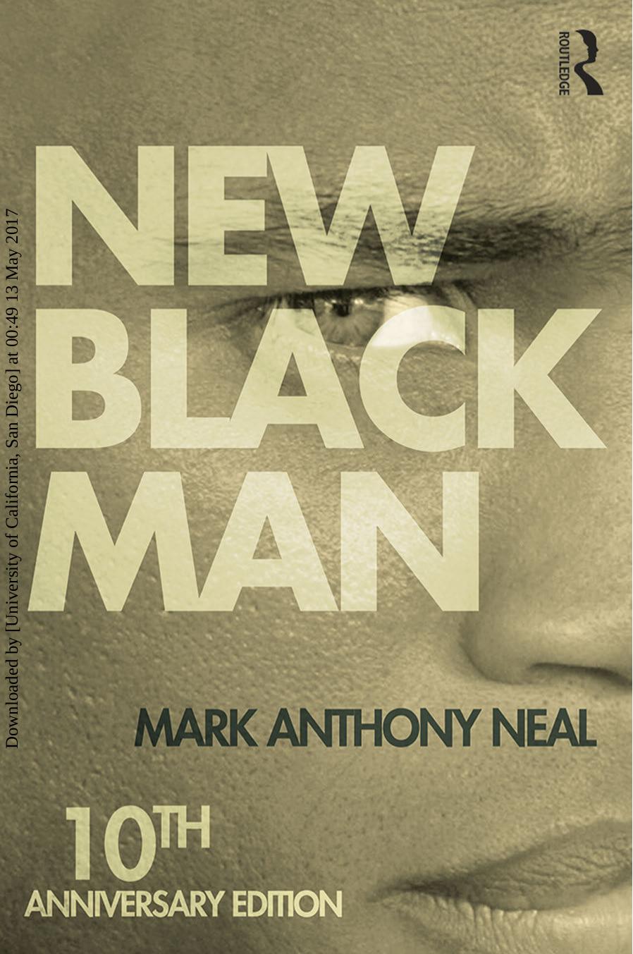 New Black Man (Tenth Anniversary Edition) by Mark Anthony Neal