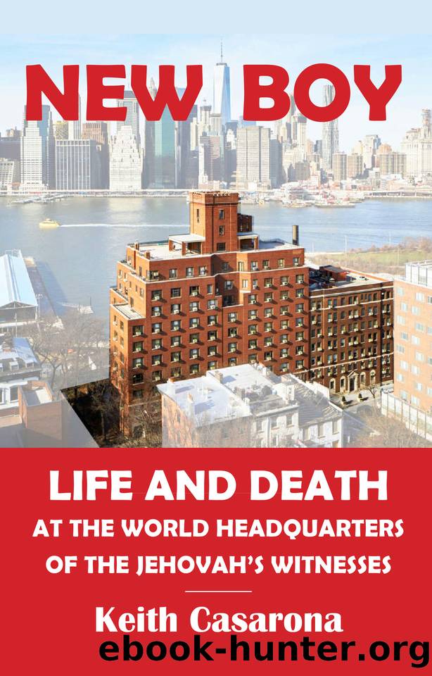 New Boy: Life and Death at the World Headquarters of the Jehovah’s Witnesses by Casarona Keith