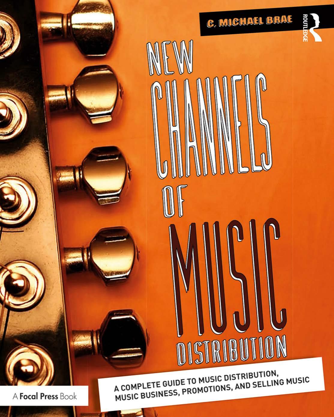 New Channels of Music Distribution by Brae C. Michael