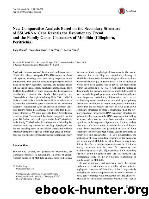 New Comparative Analysis Based on the Secondary Structure of SSU-rRNA Gene Reveals the Evolutionary Trend and the Family-Genus Characters of Mobilida (Ciliophora, Peritrichia) by Yong Zhang & Yuan-Jun Zhao & Qin Wang & Fa-Hui Tang