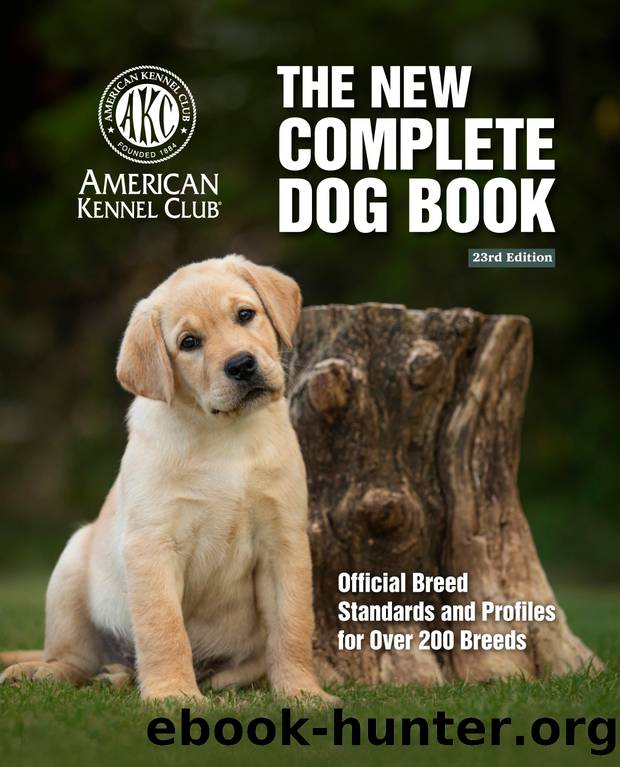New Complete Dog Book, The, 23rd Edition by American Kennel Club;