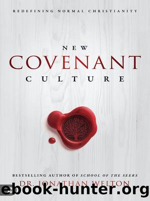 New Covenant Culture by Jonathan Welton