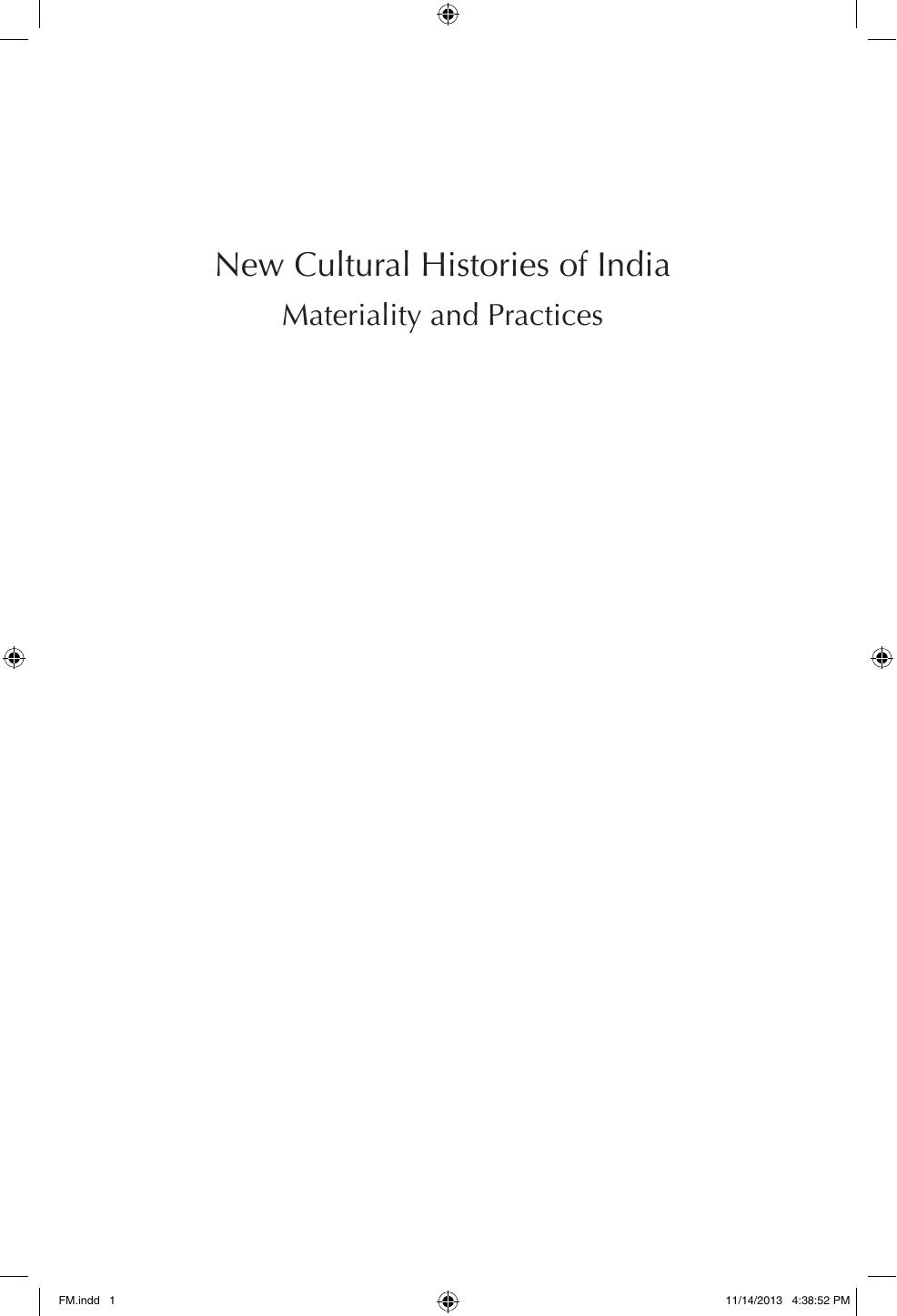 New Cultural Histories of India - Materiality and Practices by Partha Chatterjee