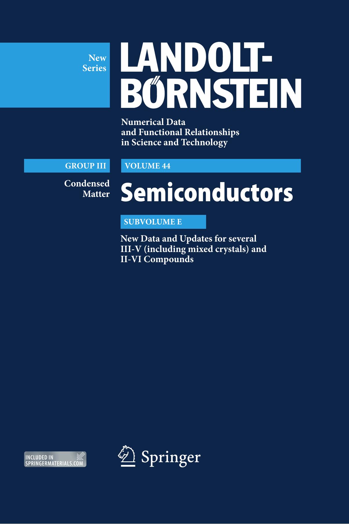 New Data and Updates for several III-V (including mixed crystals) and II-VI Compounds by E. C. F. da Silva (auth.) U. Rössler (eds.)