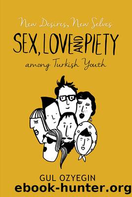 New Desires, New Selves by Gul Ozyegin